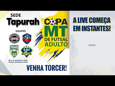 COPA MT DE FUTSAL ADULTO 2022 - TAPURAH MT (10/09/2022).