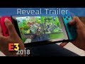Fortnite - E3 2018 Nintendo Switch Reveal Trailer [HD]
