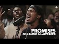 Maverick City Promises Official Video Ft Naomi Raine Joe L Barnes