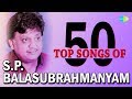 Top 50 Songs Of S P Balasubrahmanyam Vol2 One Stop Jukebox S Janaki K S Chithra P Susheela