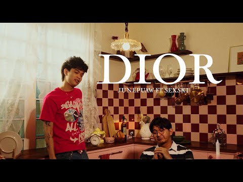 JUNEPUAW - DIOR FT.MERSISZ,SEXSKI [Official MV]