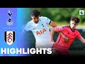 Tottenham vs Fulham | What a Game | Highlights | U18 Premier League 13-04-2024