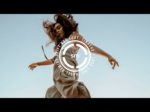 Shift K3Y feat. Tinashé - Love Line (HUGEL Remix)