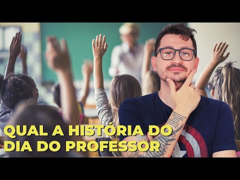 QUAL A HISTÓRIA DO DIA DO PROFESSOR?  || VOGALIZANDO A HISTÓRIA