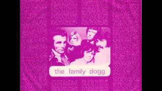 The Family Dogg - A Way Of Life