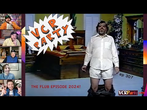 VCR Party Live! ep 307 - Nothin' But Flubs!