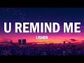 Usher U Remind Me Lyrics
