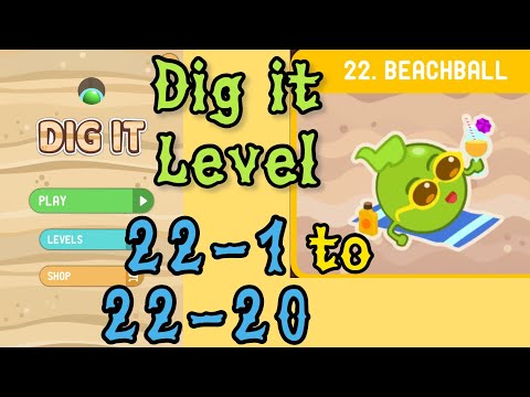 Dig it Level 22-1 to 22-20 | Beachball | Chapter 22 level 1-20 Solution Walkthrough
