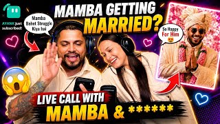 Download lagu Mamba Getting Married🫣 | Live Call With Mamba & ******* #sid #mamba #vlog mp3