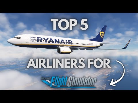 TOP 5 Best Airliners For Microsoft Flight Simulator