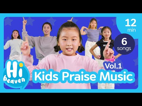 Kids Praise Music Vol.1 | 6 Kids Songs | Hi Heaven