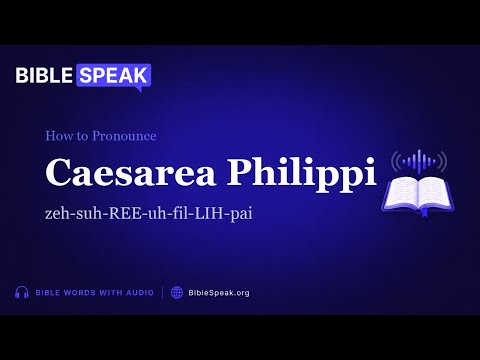 How to Pronounce Caesarea Philippi video thumbnail