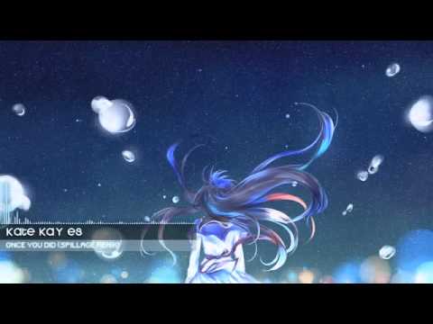 【Drum&Bass】Kate Kay Es   Once You Did Spillage Remix Free Download