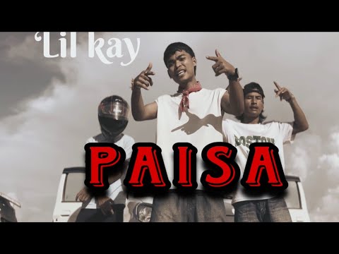 Lil Kay - Paisa official music video