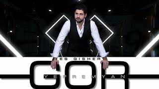 Gor Yepremyan - Es Gisher (2021)