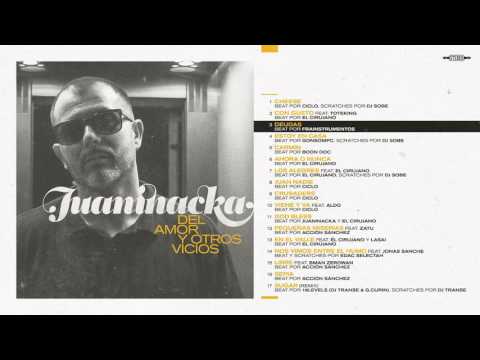 Juaninacka - Del Amor y Otros Vicios - ÁLBUM COMPLETO