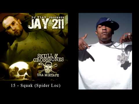 Jay 211 - 15 - Squak (Spider Loc) [Re-Up Ent.]