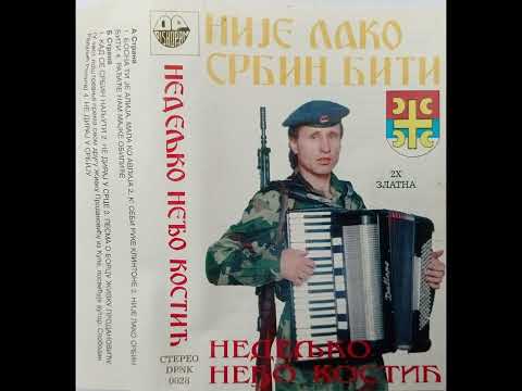 Neđo Kostić – Ne Diraj U Srbiju