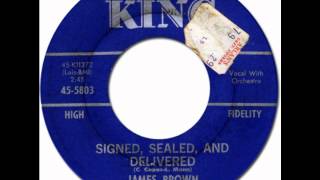 SIGNED, SEALED, AND DELIVERED - James Brown & The Famous Flames [King 5803] 1963