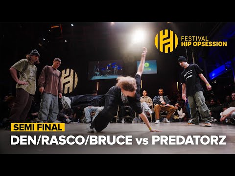 Den, Rasco & Bruce Wayne vs Predatorz [3VS3 SEMI] / Hip Opsession 2024
