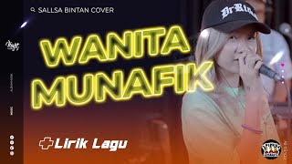 Download lagu LIRIK LAGU WANITA MUNAFIK | SALLSA BINTAN COVER | 3PEMUDA BERBAHAYA mp3