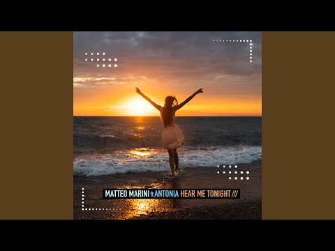 Hear Me Tonight (feat. Antonia)