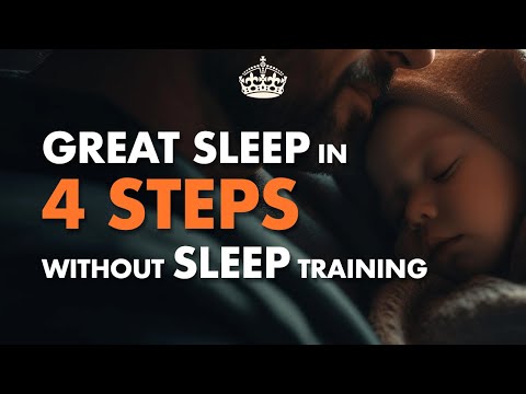 Great Sleep in 4 Steps Without Sleep Training