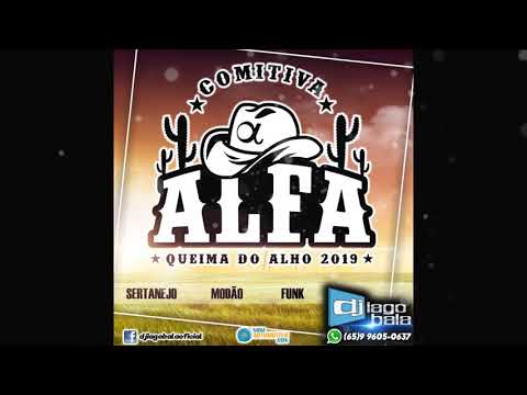 ABERTURA CD COMITIVA ALFA - DJ IAGO BALA