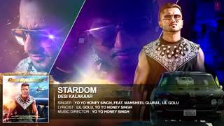 STARDOM - Yo Yo Honey Singh