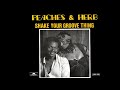 Peaches & Herb ~ Shake Your Groove Thing 1978 Funky Purrfection Version