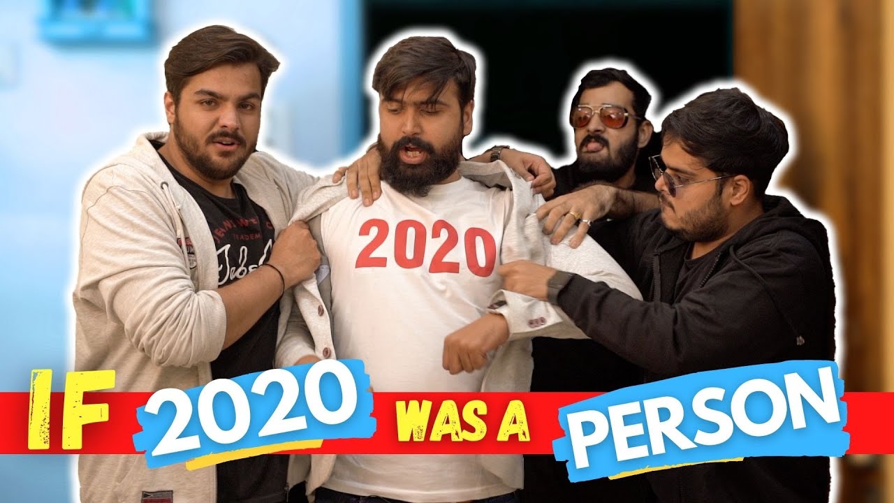 If 2020 Was A Person | Ashish Chanchlani | Kunal Chhabhria | Akash Dodeja | Simran Dhanwani