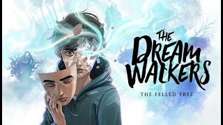 The Dreamwalkers Playthrough (Finding The Truth About Us)