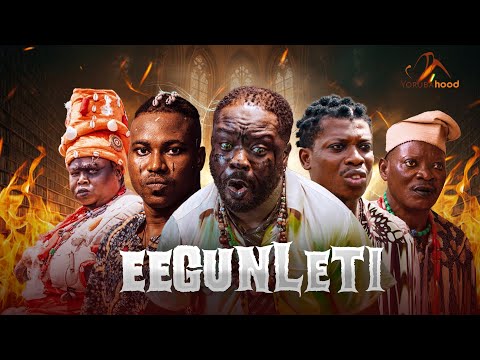 EEGUNLETI - Latest Yoruba Movie 2025 Drama Ibrahim Yekini, Apa, Sidi, Akinola Akano, Hussein Azeez