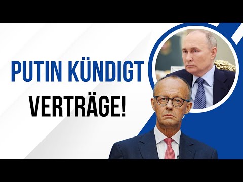 Die große Wende ist da: Russland sagt den Vertrag endgültig auf