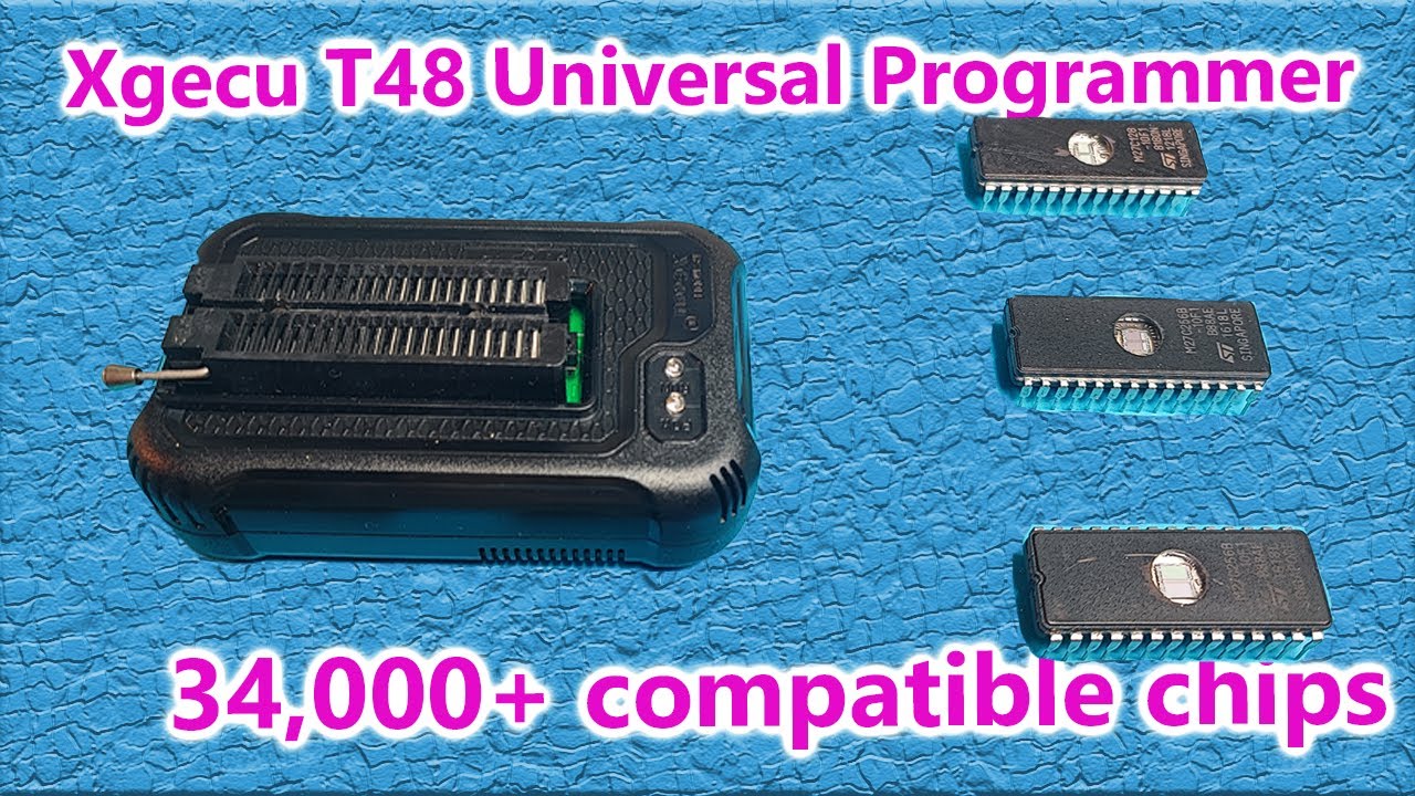 The Ultimate Beginner's Guide to the Xgecu T48 Programmer