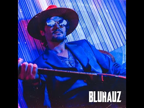 Bluhauz interview