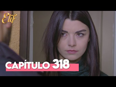 Elif Segunda Temporada Capítulo 318 | Elif Capítulo 318