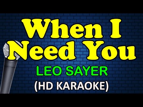 WHEN I NEED YOU - Leo Sayer (HD Karaoke)