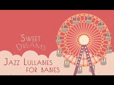 Jazz Lounge for babies - Baby Jazz - Jazz  Music for babies