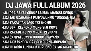 Download lagu DJ JAWA TERBARU 2026 FULL BASS🎶DJ DENOK X TUNGGAL IKA ALBUM VIRAL TIKTOK TERBARU 2026 mp3 Download lagu DJ JAWA TERBARU 2026 FULL BASS🎶DJ DENOK X TUNGGAL IKA ALBUM VIRAL TIKTOK TERBARU 2026 mp3