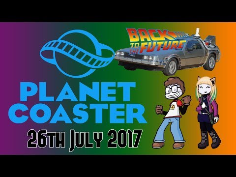 Nerd³'s Lowkey Stream  - BACK TO THE FUTURE - Planet Coaster - 26th July 2017 - Featuring Rebecca