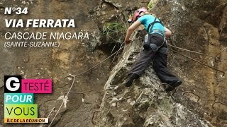 G TESTÉ POUR VOUS N°34 VIA FERRATA (CASCADE NIAGARA)