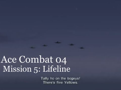Ace Combat 4: Shattered Skies - Mission 5: Lifeline (A Rank)
