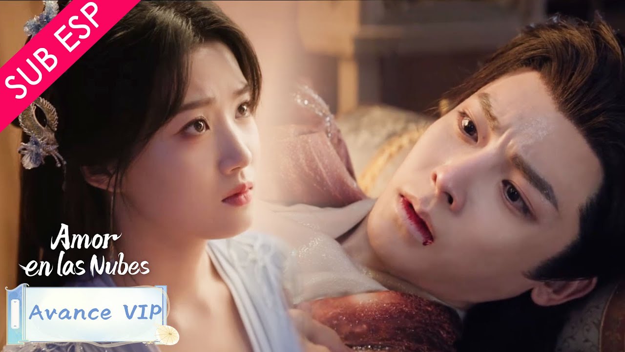 【Avance VIP 33-36】Amor en las Nubes | Se sacrificará para salvar a Ji Bozai  💔😭| YOUKU