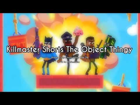 Killmaster Shorts The Object Thingy Ident 2017