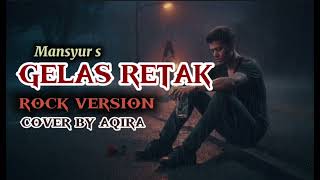 Download lagu GELAS RETAK [ROCK VERSION COVER] mp3