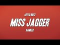 Lotto Boyzz - Miss Jagger ft. Kamille (Lyrics)