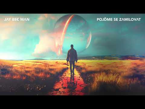 JAY BEE MAN - Pojďme se zamilovat (oficiální lyric video)