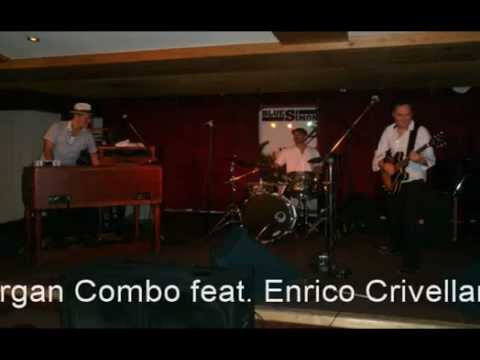 Raphael Wressnig Organ Combo feat. Enrico Crivellaro & Silvio Berger