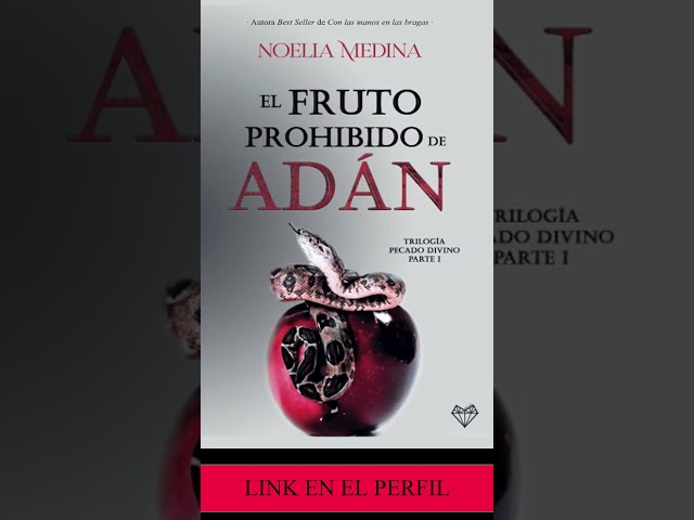 Vídeo relacionado con El fruto prohibido de Adán : Parte I trilogía Pecado Divino (Novela romántica contemporánea)